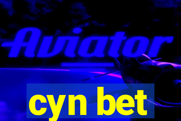 cyn bet